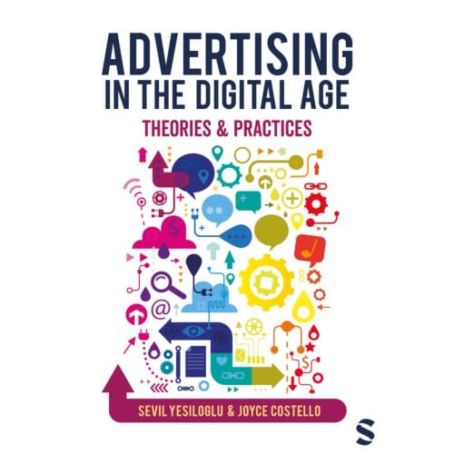 Advertising In The Digital Age - Yesiloglu, Sevil