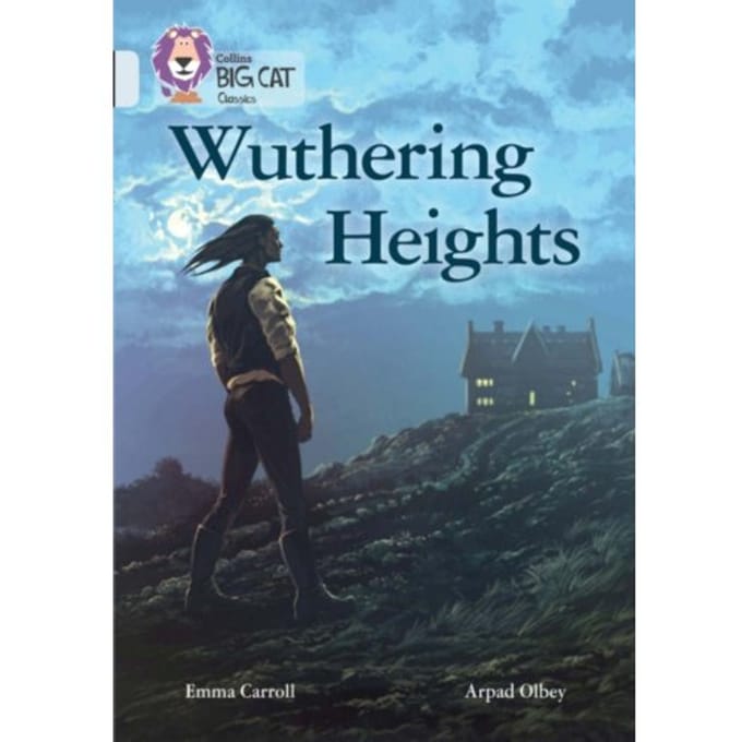 Wuthering Heights - Collins Big Cat - Emma Carroll