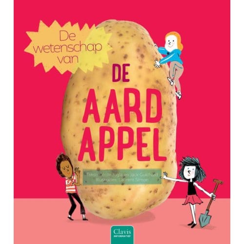 De Wetenschap Van De Aardappel - De Wetenschap Van - Cécile Jugla