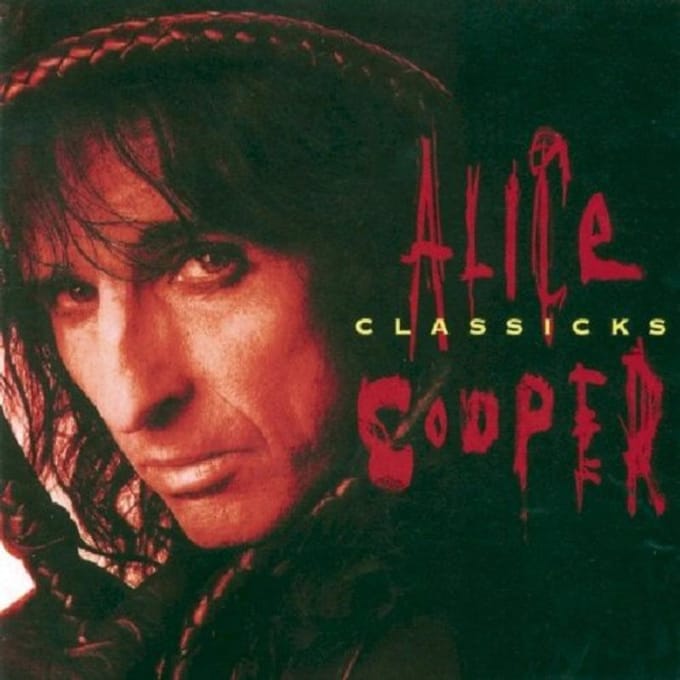 Classicks - Alice Cooper