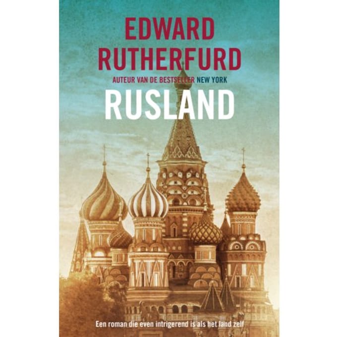 Rusland - Edward Rutherfurd