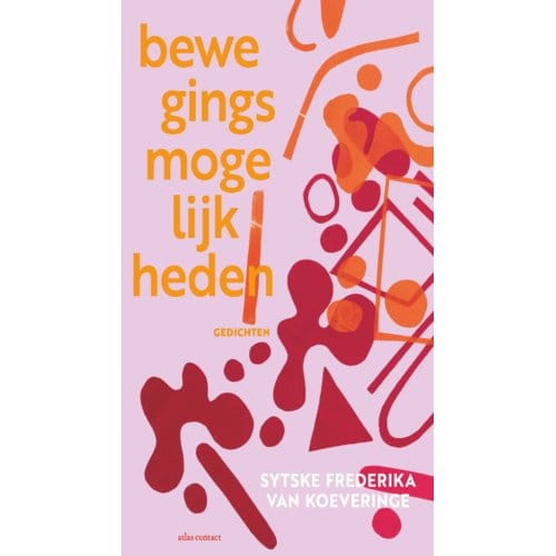 Bewegingsmogelijkheden - Sytske Frederika van Koeveringe