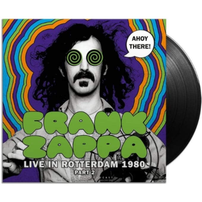 Frank Zappa - Ahoy There! Live In Rotterdam 1980 (Part 2) (LP)