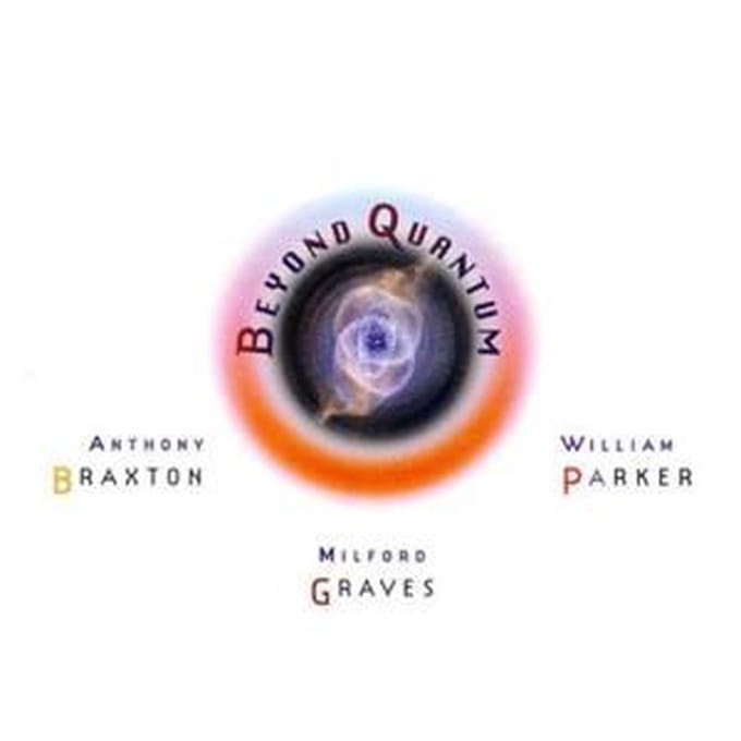 Beyond Quantum - Braxton