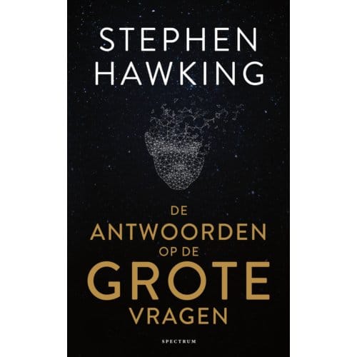 De Antwoorden Op De Grote Vragen - Stephen Hawking