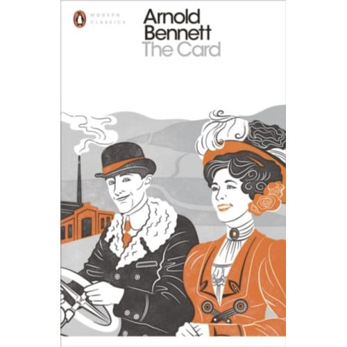The Card - Penguin Modern Classics - Arnold Bennett