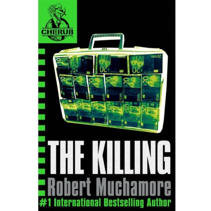 Cherub: The Killing - Cherub - Robert Muchamore