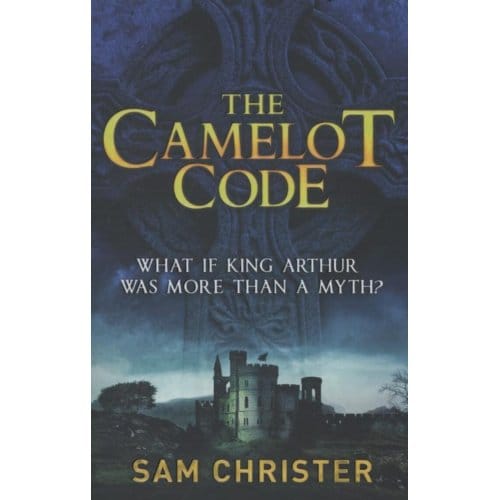 Camelot Code - Sam Christer