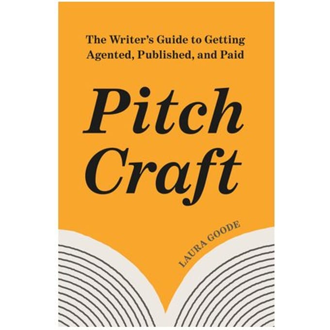 Pitch Craft - Laura Goode