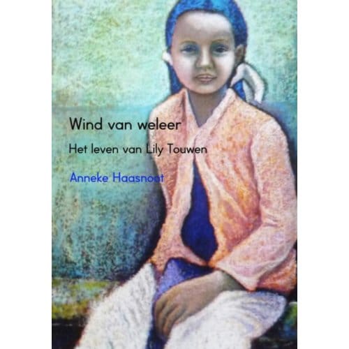 Wind Van Weleer - Anneke Haasnoot