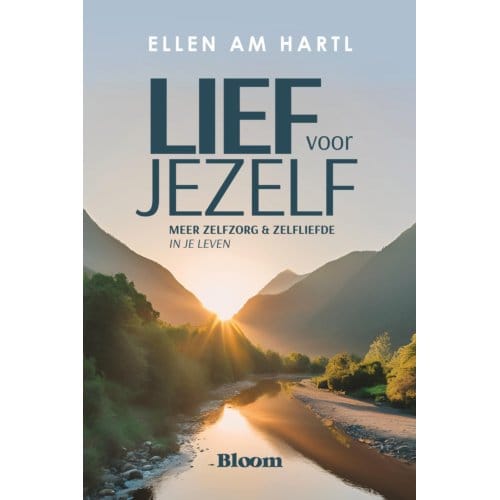 Lief Voor Jezelf - Ellen Hartl