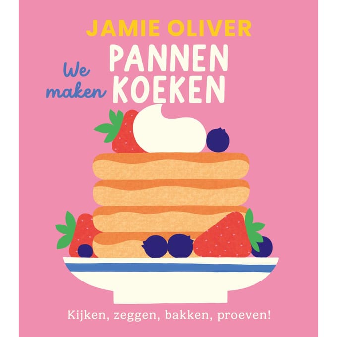 We Maken Pannenkoeken - Jamie's Kleine Keukenbieb - Jamie Oliver