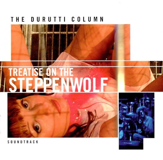The Durutti Column - Treatise On The Steppenwolf (Soundtrack) (CD) (Remastered)