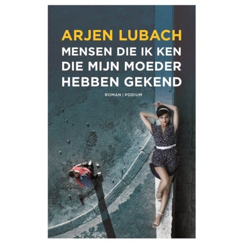 Mensen Die Ik Ken Die Mijn Moeder Hebben Gekend - Arjen Lubach