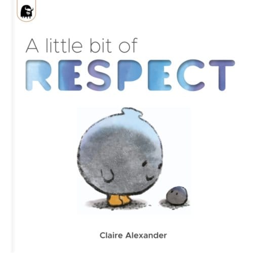 A Little Bit Of Respect - The Ploofers - Claire Alexander