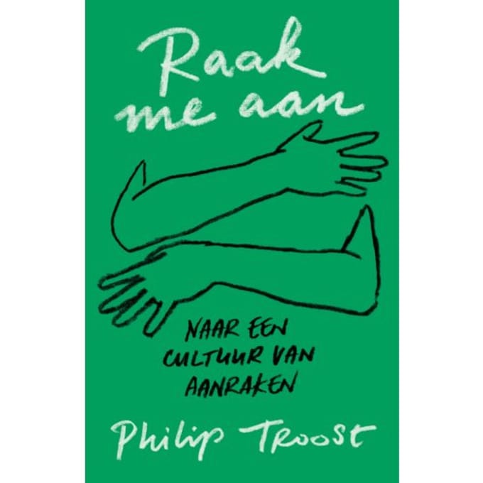 Raak Me Aan - Philip Troost