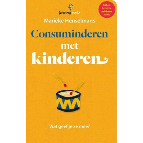 Consuminderen Met Kinderen - Genoeg Reeks - Marieke Henselmans