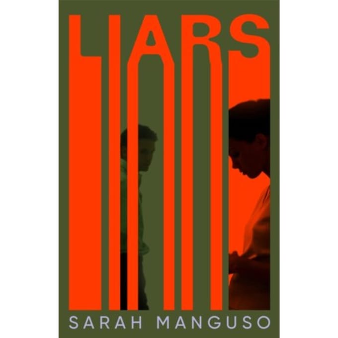 Liars - Sarah Manguso