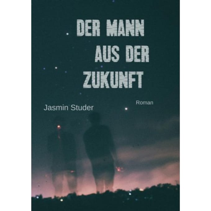 Der Mann Aus Der Zukunft - Jasmin Studer
