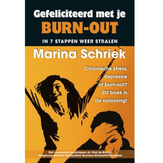 Gefeliciteerd Met Je Burn-Out - Marina Schriek