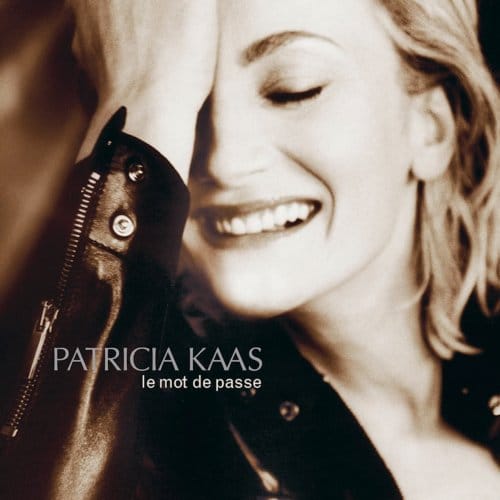 Le Mot De Passe - Patricia Kaas