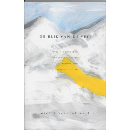 De Blik Van De Yeti - M. Vandenbroeck