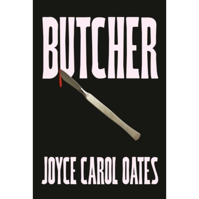 Butcher - Joyce Carol Oates