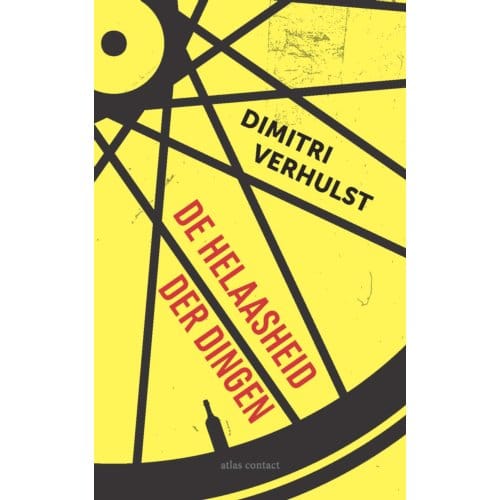 De Helaasheid Der Dingen - Dimitri Verhulst