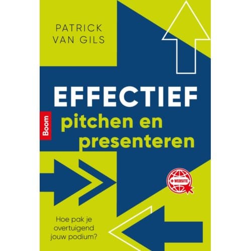 Effectief Pitchen En Presenteren - Patrick van Gils