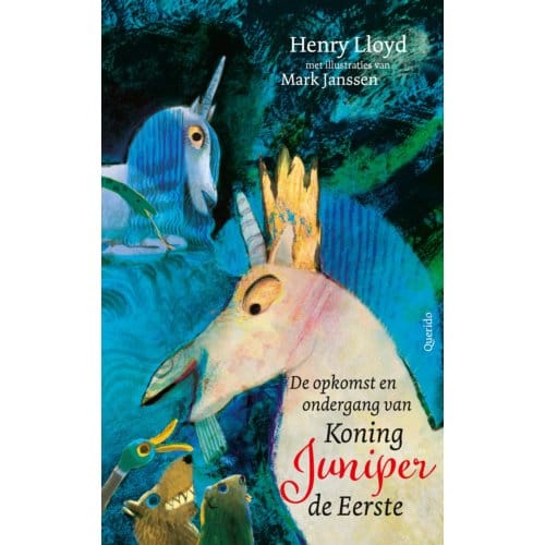 De Opkomst En Ondergang Van Koning Juniper De Eerste - Juniper - Henry Lloyd