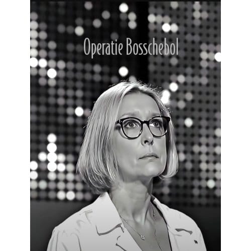 Operatie Bosschebol - Martijn Benders