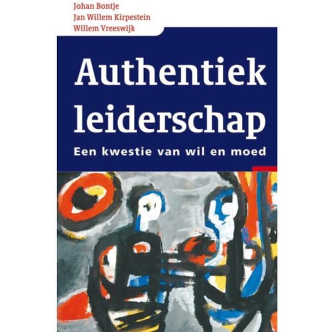 Authentiek Leiderschap - Vantoen.Nu - J. Bontje