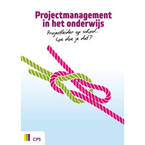 Projectmanagement In Het Onderwijs - Linda van Tuyl