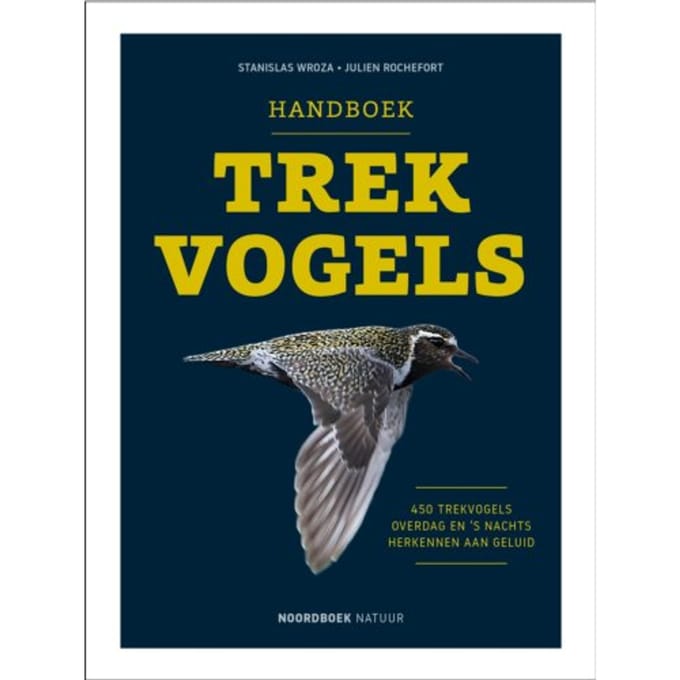 Handboek Trekvogels - Stanislas Wroza