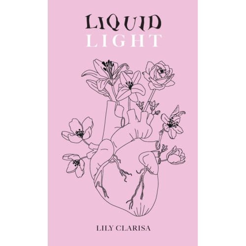 Liquid Light - Lily Clarisa