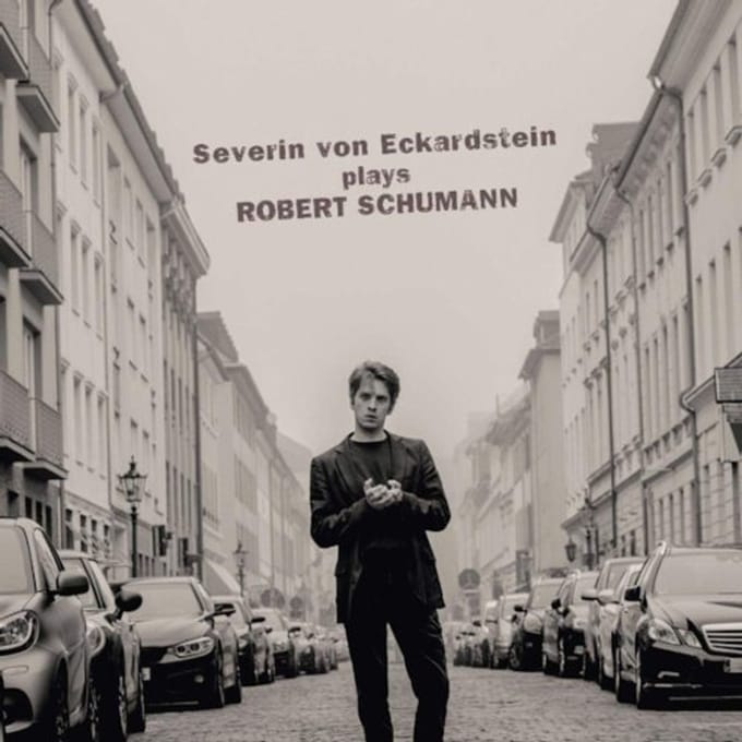 Plays Robert Schumann - Severin Von Eckardstein