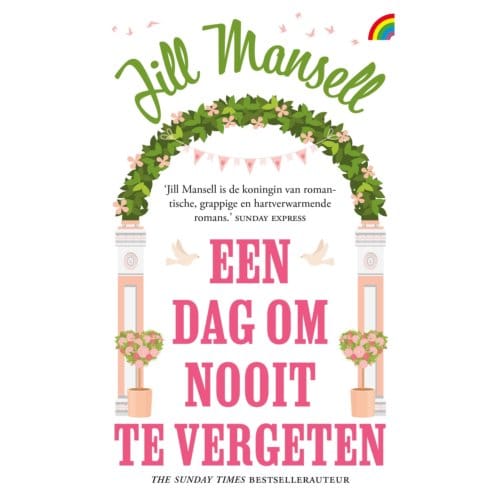 Een Dag Om Nooit Te Vergeten - Jill Mansell