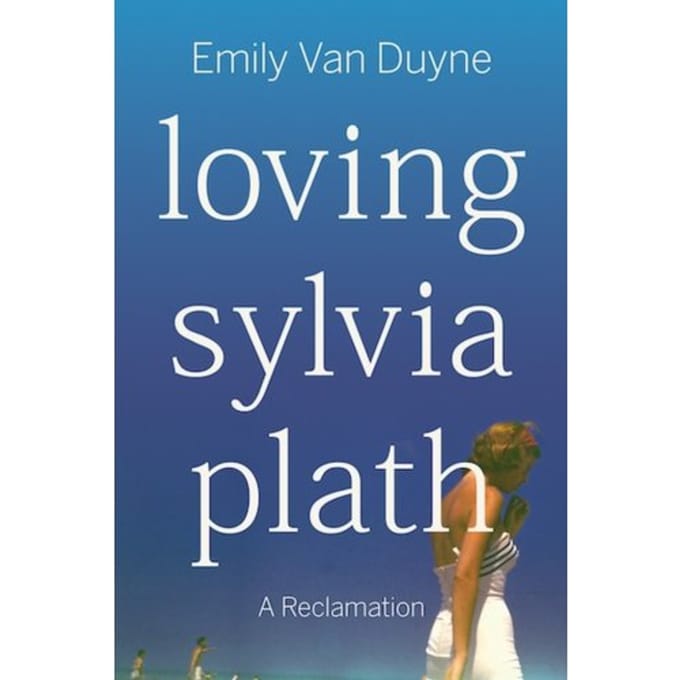 Loving Sylvia Plath - Emily (Stockton University) Van