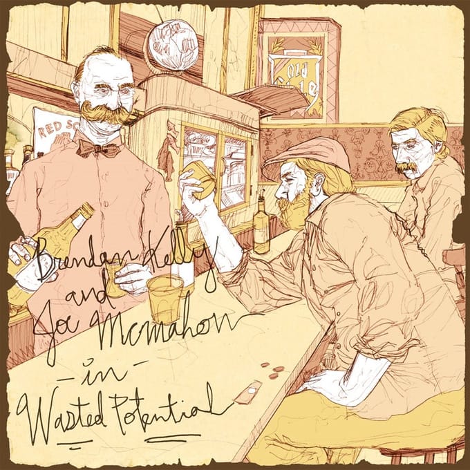 Brendan Kelly & Joe McMahon - Wasted Potential (CD)