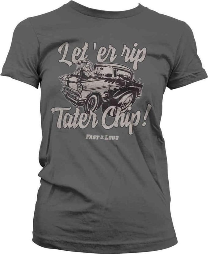 Fast N' Loud Dames Tshirt -S- Let 'Er Rip Tater Chip Grijs