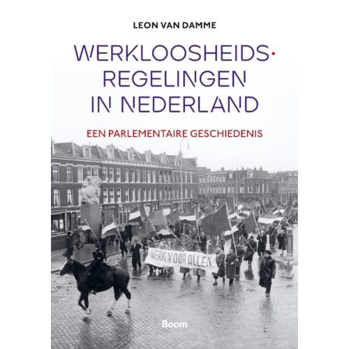 Werkloosheidsregelingen In Nederland - Leon van Damme