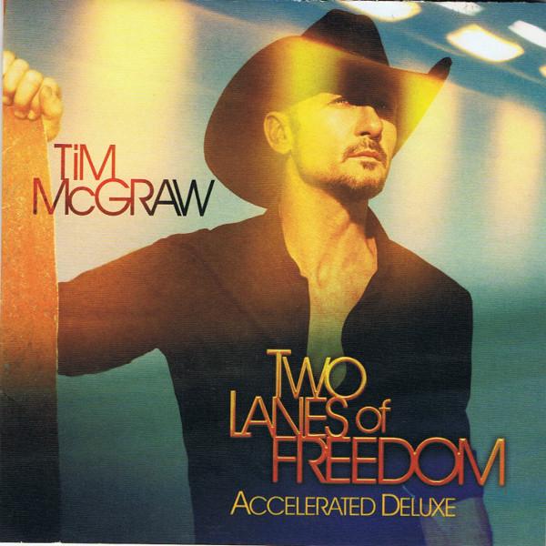 Two Lanes Of Freedom - Tim Mcgraw