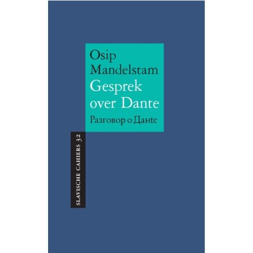 Gesprek Over Dante - Slavische Cahiers - Osip Mandelstam