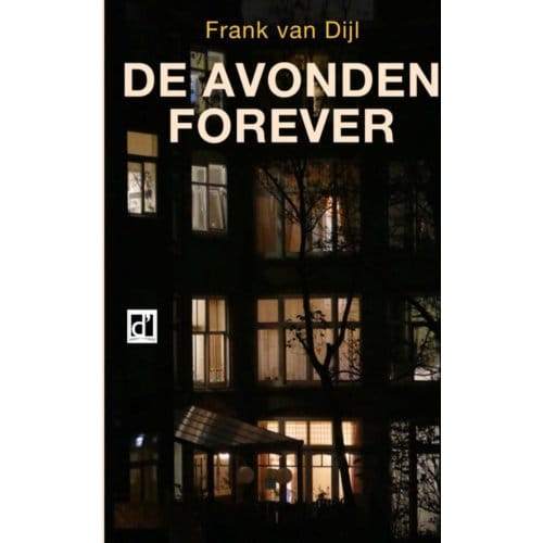 De Avonden Forever - Frank van Dijl