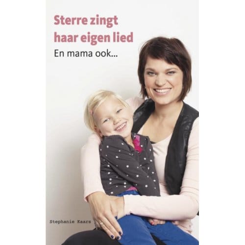 Sterre Zingt Haar Eigen Lied - Stephanie Kaars