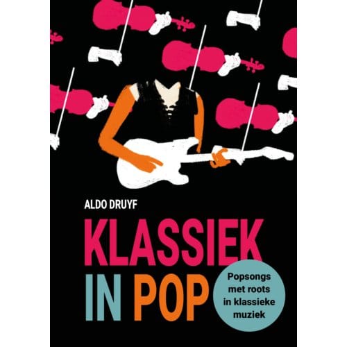 Klassiek In Pop - Aldo Druyf