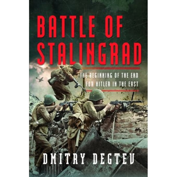 Battle Of Stalingrad - Dmitry Degtev