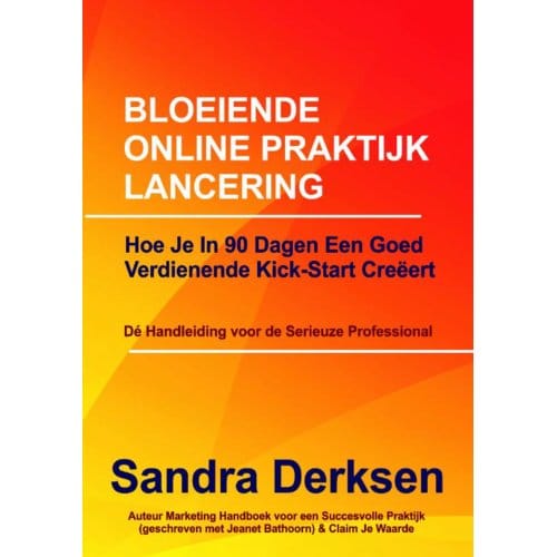 Bloeiende Online Praktijk Lancering - Sandra Derksen
