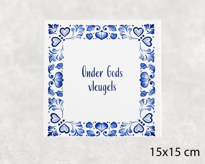 Spreuk tegel 15x15 cm Onder Gods vleugels