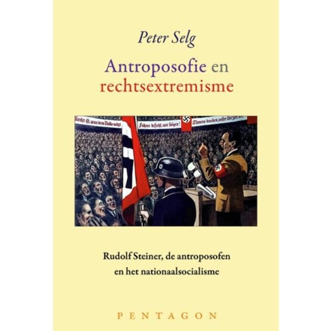 Antroposofie En Rechtsextremisme - Peter Selg